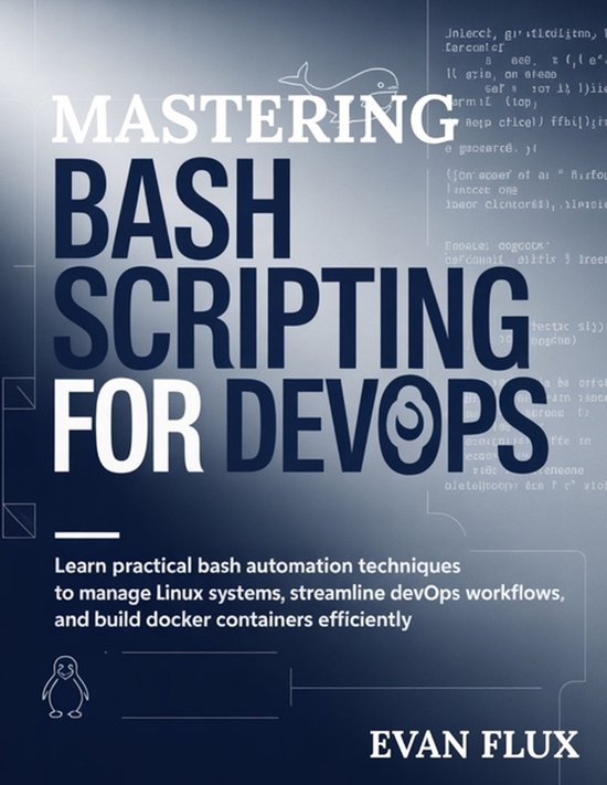Mastering Bash Scripting for DevOps