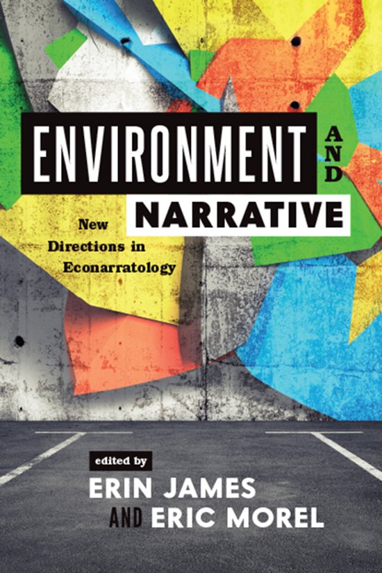 Theory Interpretation Narrativ- Environment and Narrative