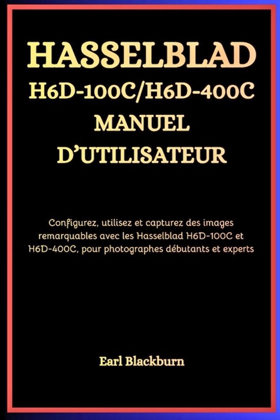 Hasselblad H6D-100C / H6D-400C Manuel d'utilisateur - cover
