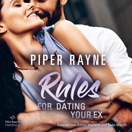 Rules for Dating Your Ex (Baileys-Serie 9) - cover