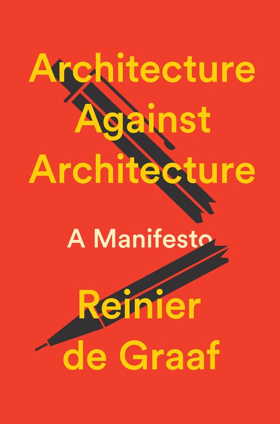 Architecture Against Architecture - cover