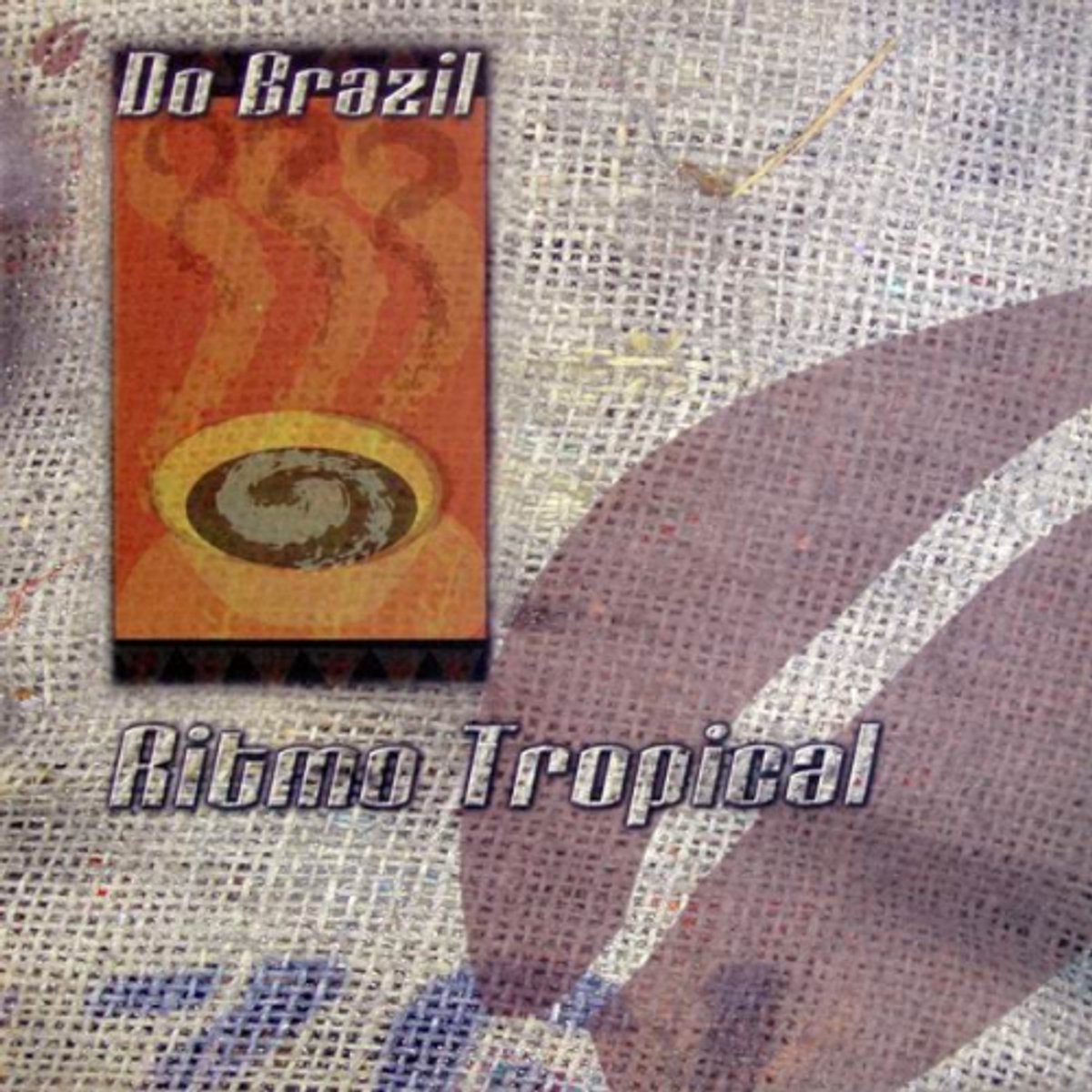 Do Brazil - Ritmo Tropical