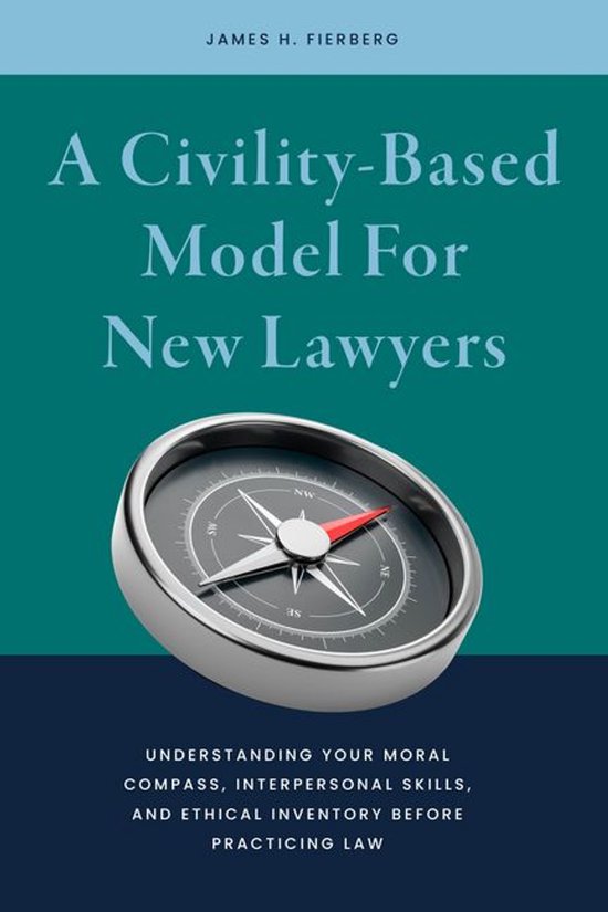 A Civility-Based Model For New Lawyers - cover