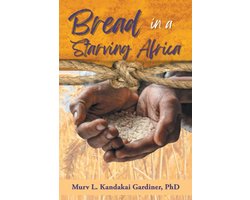 Bread in a Starving Africa
