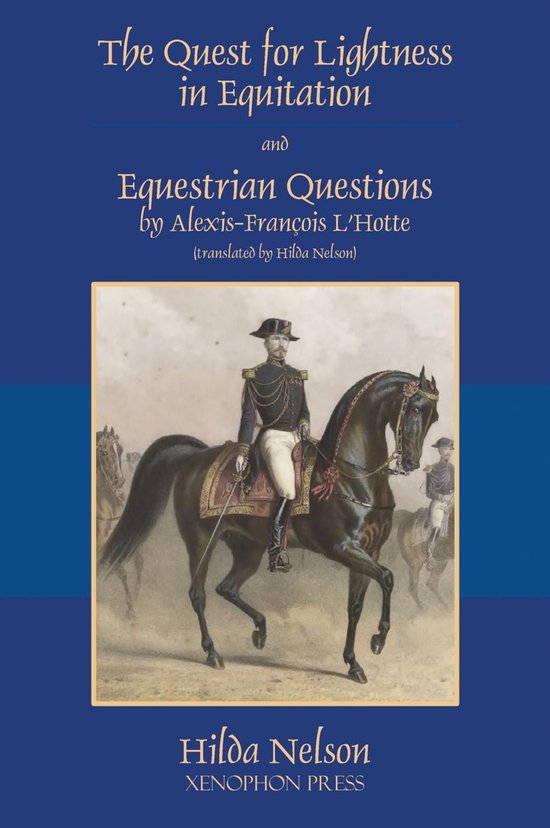 The Quest for Lightness in Equitation and Equestrian Questio ... - cover