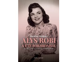 Alys Robi a été formidable