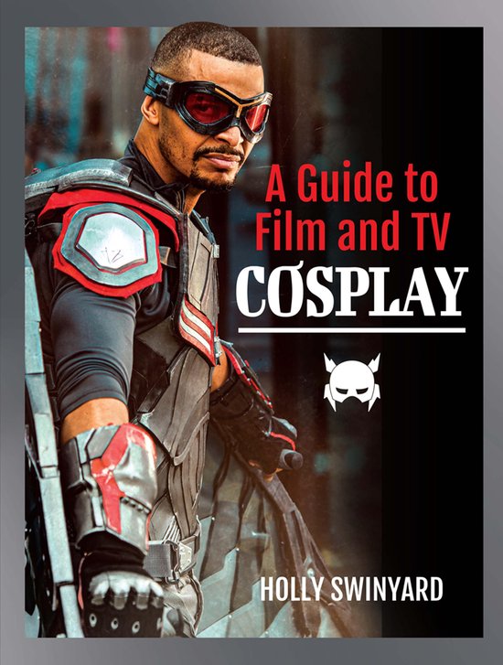 A Guide to Film and TV Cosplay - cover