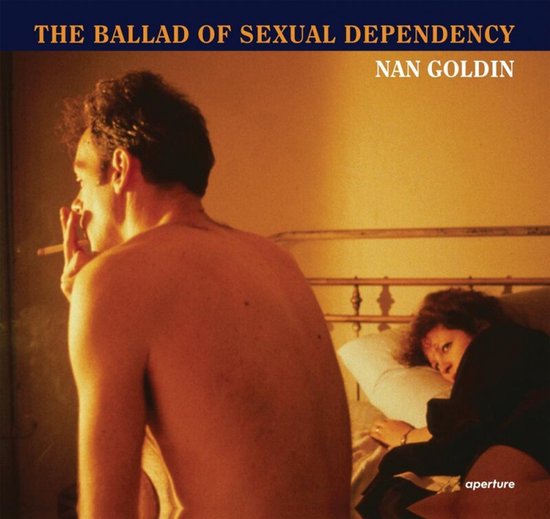Nan Goldin The Ballad Of Sexual Dependen - cover