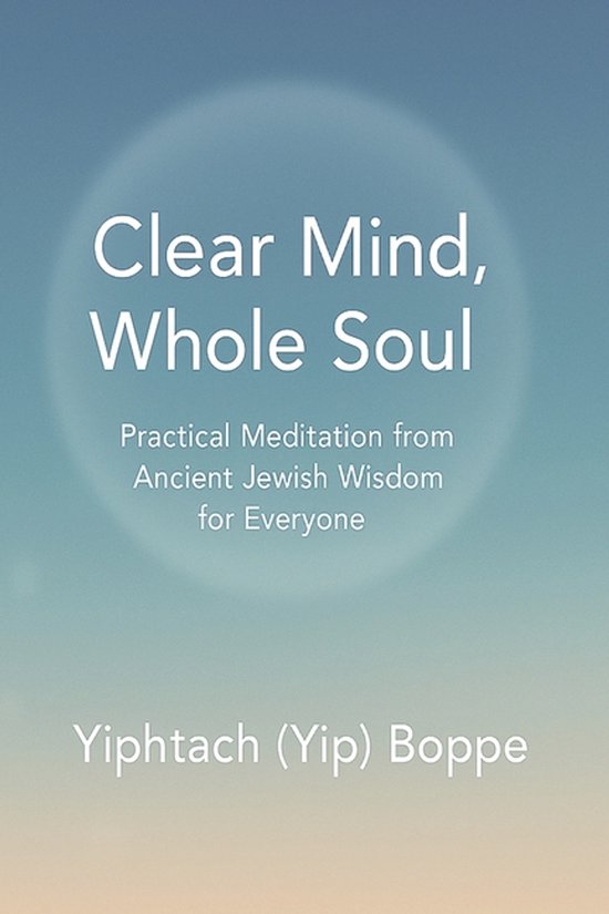 Clear Mind, Whole Soul - cover