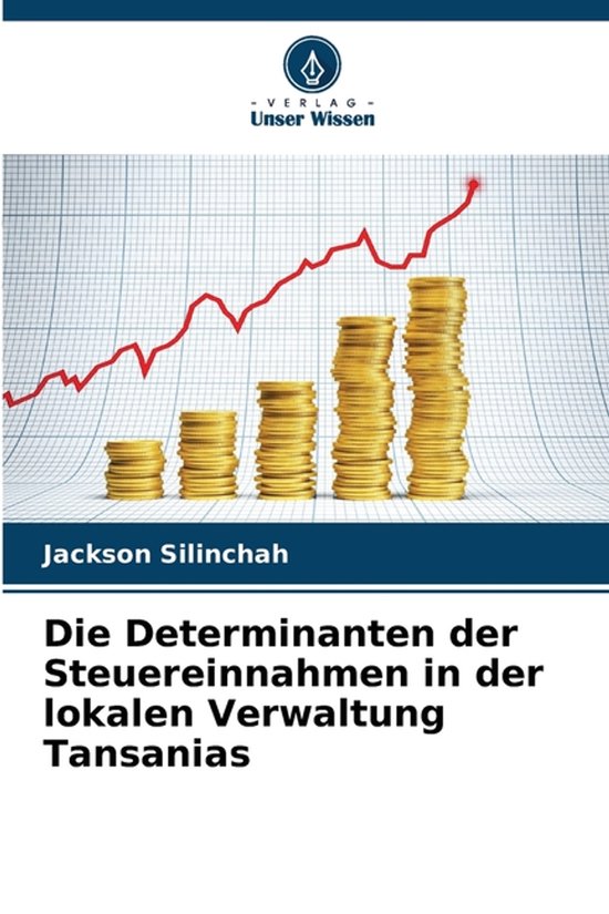 Die Determinanten der Steuereinnahmen in der lokalen Verwalt ... - cover