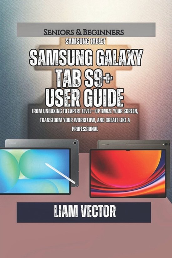 Galaxy in Your Hands: The Complete Samsung Tab Revolution- S ... - cover