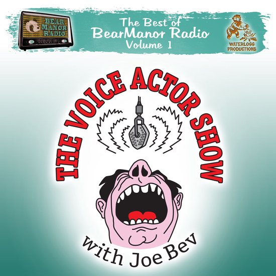 The Voice Actor Show with Joe Bev - cover