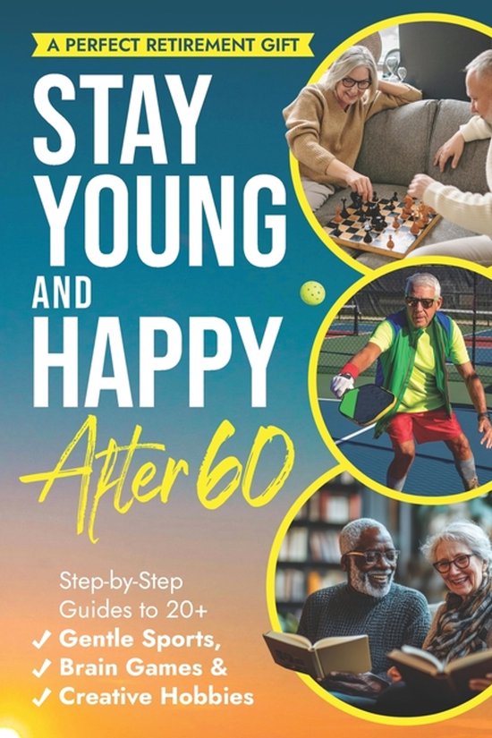 Stay Young and Happy After 60 - cover