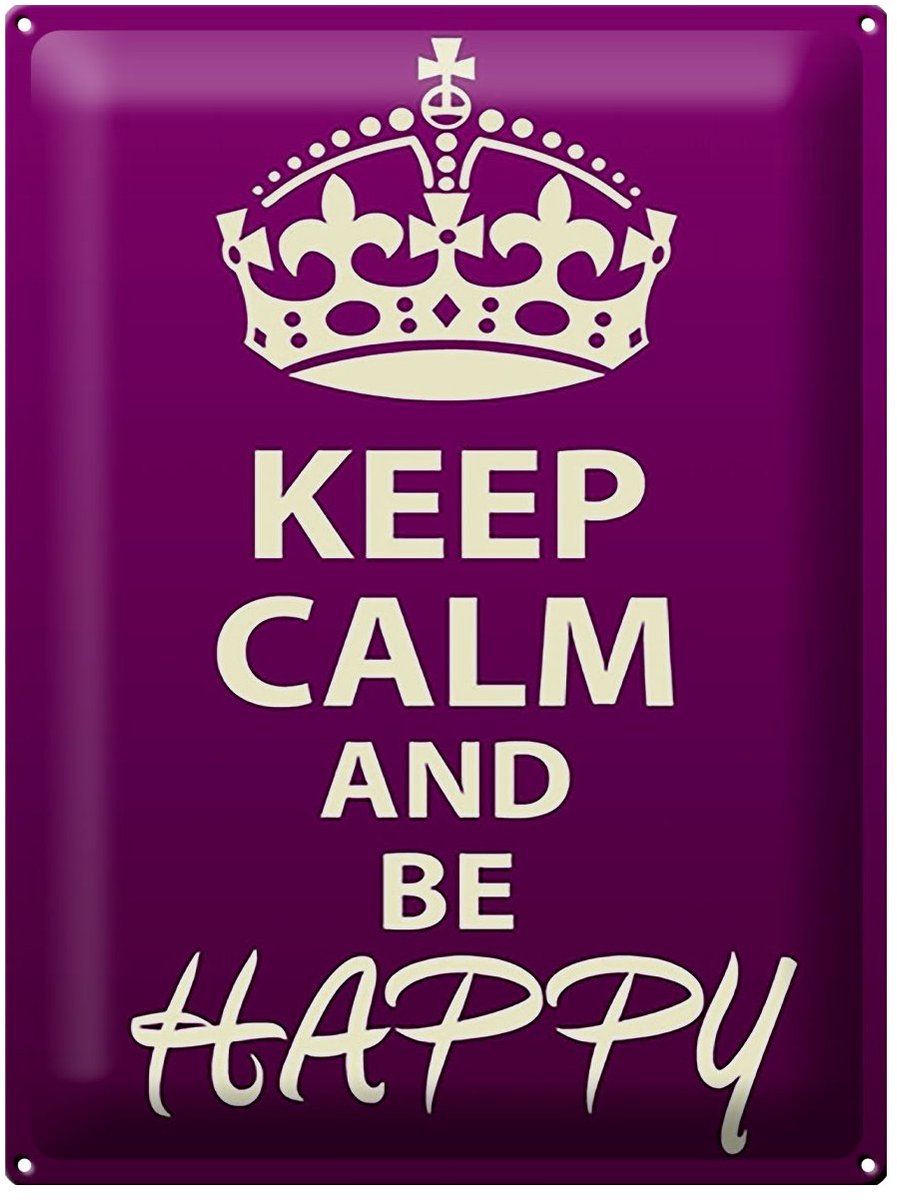 Blechschild Spruch 30x40cm Keep Calm and be happy