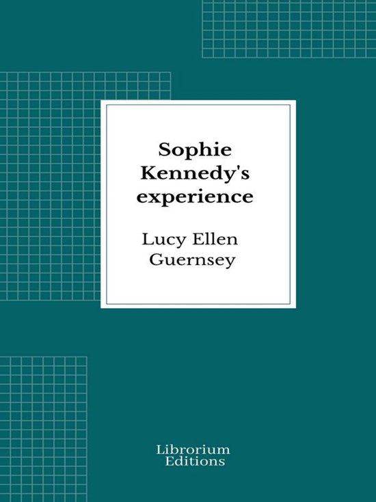 Sophie Kennedy's experience - cover