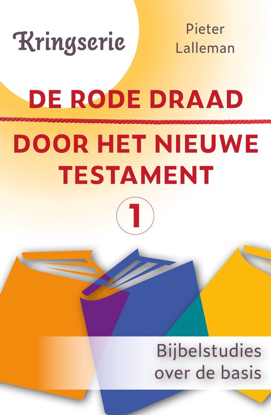 Boek "De Rode Draad Door Het Nieuwe Testament 1" met illustraties van drie boeken in oranje, paars en geel.
