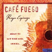 Roger Espinoza - Cafe Fuego (CD)