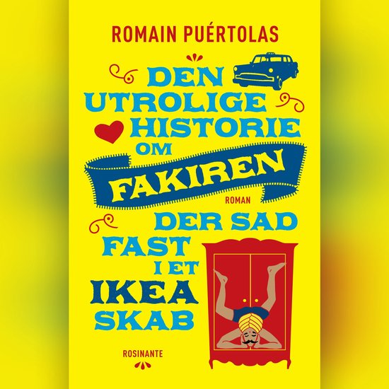 Den utrolige historie om fakiren der sad fast i et IKEA-skab