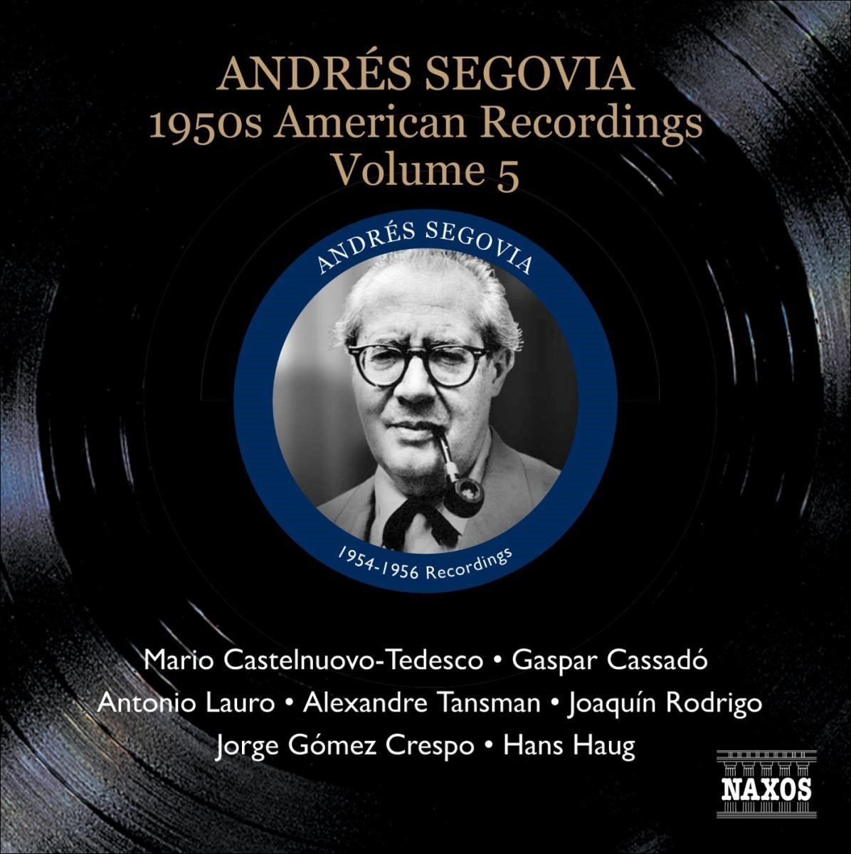 Andrés Segovia - American Recordings Volume 5 (CD)
