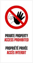 Pictogram/ bord | "Private property, Access prohibited - Propriété privée, accès interdit" | 20 x 40 cm | Privaat terrein | Geen ingang | Urbex | Ongewenst bezoek | Engels/ Frans | English | Franstalig | 1 stuk