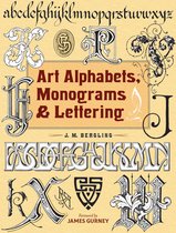 Lettering, Calligraphy, Typography - Art Alphabets, Monograms, and Lettering