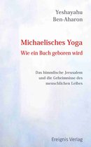 Michaelisches Yoga. Wie ein Buch geboren wird