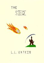LL Watkin Stories - The Siege