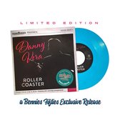 Single: Danny Vera - Roller Coaster / Honey South Gelimiteerde Oplage Turquoise Vinyl - Bennies Fifties Exclusive