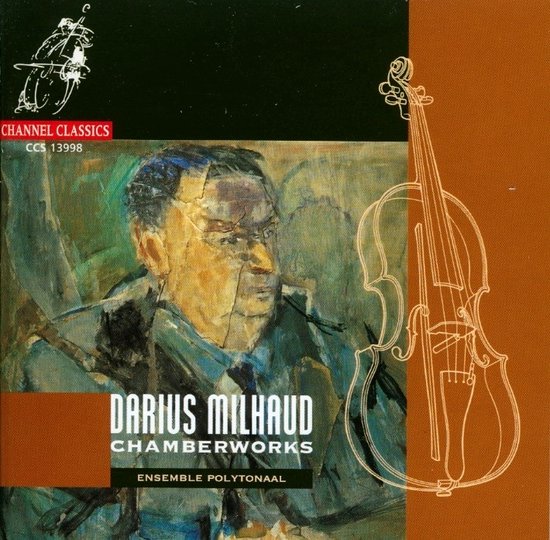 Ensemble Polytonaal - Milhaud: Chamberworks (CD)