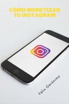 Cómo monetizar tu Instagram