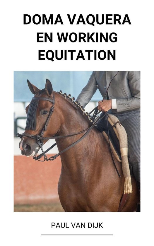 Doma Vaquera en Working Equitation - cover
