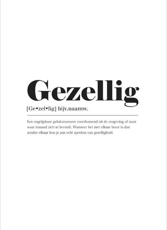 Gezellig - Poster - B1 - 70 x 100 cm