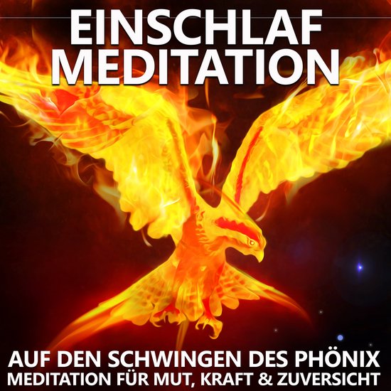 Einschlaf Meditation | Auf den Schwingen des Phönix - cover