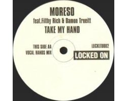 Moreso Feat. Filthy Rich & Damon Trueitt - Take My Hand