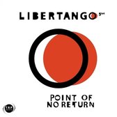 Libertango Quartet - Point Of No Return (CD)