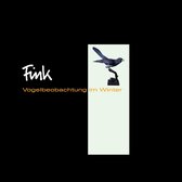 Fink - Vogelbeobachtungen Im Winter (LP)