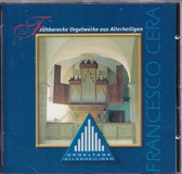 Fruhbarocke Orgelwerke Aus Allerheiligen - Francesco Cera bespeelt het historische orgel van de Wallfahrtskirche Allerheiligen