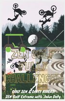 zen me up putty putterson 2 - Zen Golf. Fully Challenged. Golf Zen & Dirty Bikers. Zen Extreme Golf With John Doty. FMX Zen Polo