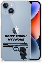 Back Case Siliconen Hoesje Geschikt voor iPhone 14 Telefoonhoesje Pistol Don't Touch My Phone