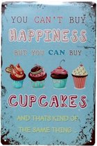 Wandbord - You Cant Buy Hapiness But You Can Buy Cupcakes - Leuk Voor In De Keuken