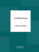 La Provence - Edition Illustrée