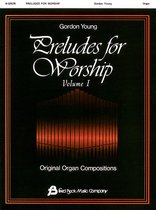 Preludes For Worship-Organ