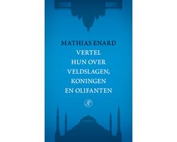 Omslag van Vertel hun over veldslagen, koningen en olifanten