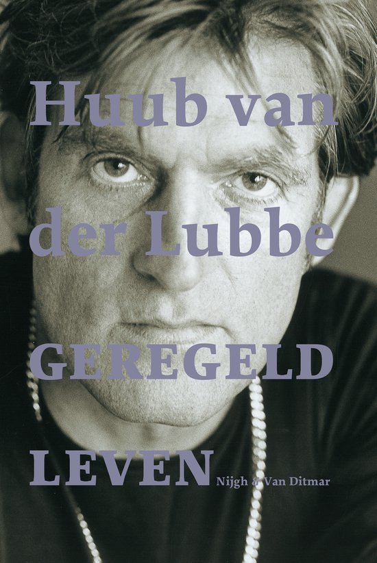 Cover van het boek 'Geregeld leven' van Huub van der Lubbe