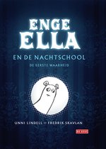 Enge Ella 1 -   Enge Ella en de nachtschool