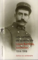 Les Carnets de Guerre de Louis Barthas