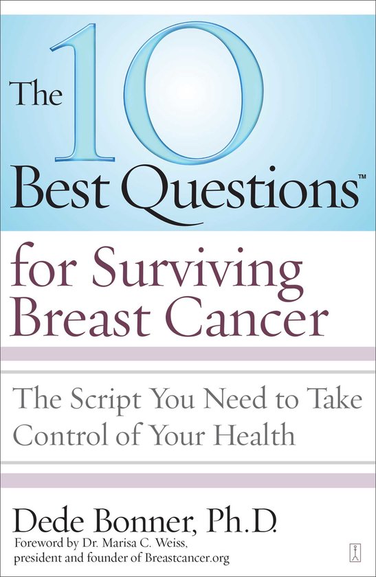 The 10 Best Questions for Surviving Breast Cancer - cover