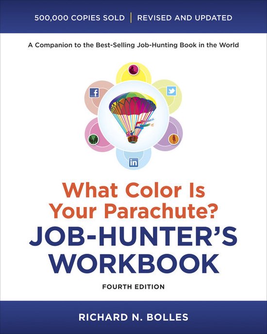 What Color Is Your Parachute?, Richard N. Bolles 9781607744979