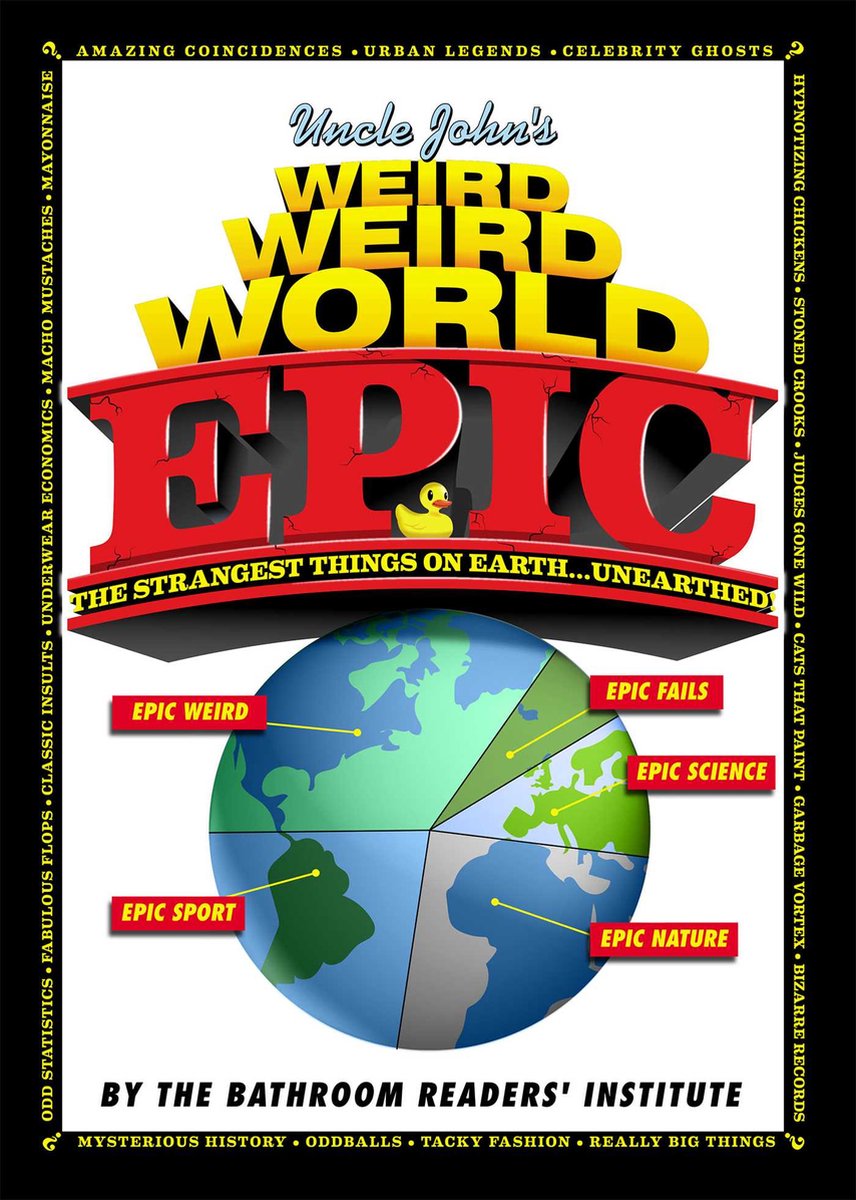 Uncle John's Weird Weird World