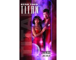 Star Trek: The Next Generation- Titan #6: Synthesis